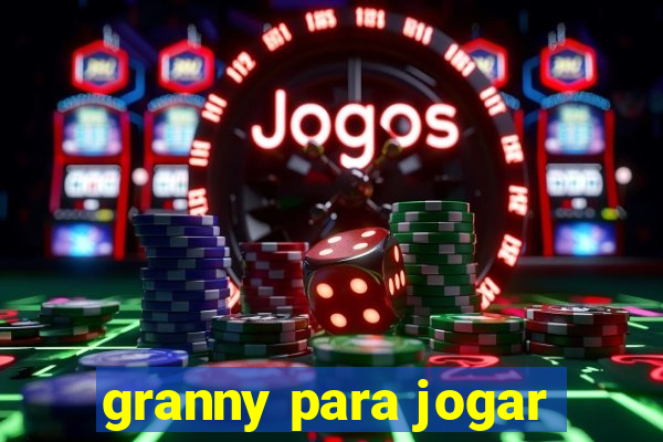 granny para jogar